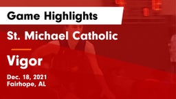 St. Michael Catholic  vs Vigor  Game Highlights - Dec. 18, 2021