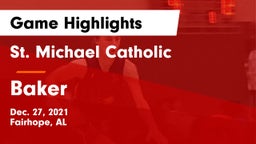 St. Michael Catholic  vs Baker Game Highlights - Dec. 27, 2021