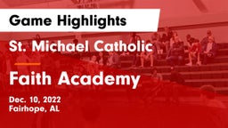 St. Michael Catholic  vs Faith Academy  Game Highlights - Dec. 10, 2022