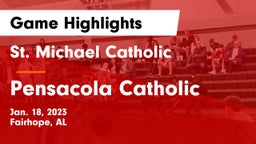 St. Michael Catholic  vs Pensacola Catholic  Game Highlights - Jan. 18, 2023