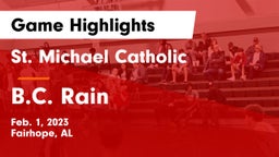 St. Michael Catholic  vs B.C. Rain Game Highlights - Feb. 1, 2023