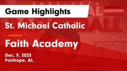 St. Michael Catholic  vs Faith Academy  Game Highlights - Dec. 9, 2023
