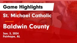 St. Michael Catholic  vs Baldwin County  Game Highlights - Jan. 3, 2024
