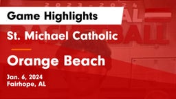 St. Michael Catholic  vs Orange Beach  Game Highlights - Jan. 6, 2024