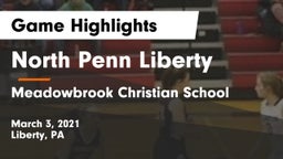 North Penn Liberty  vs Meadowbrook Christian School Game Highlights - March 3, 2021