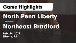 North Penn Liberty  vs Northeast Bradford  Game Highlights - Feb. 14, 2022