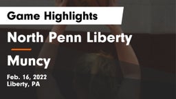 North Penn Liberty  vs Muncy  Game Highlights - Feb. 16, 2022