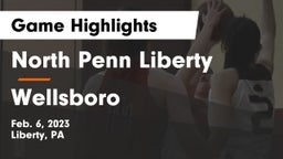 North Penn Liberty  vs Wellsboro  Game Highlights - Feb. 6, 2023
