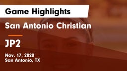 San Antonio Christian  vs JP2 Game Highlights - Nov. 17, 2020