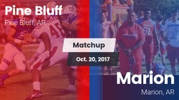 Matchup: Pine Bluff vs. Marion  2017