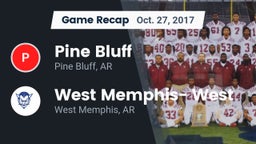 Recap: Pine Bluff  vs. West Memphis- West 2017