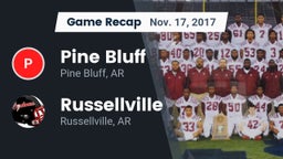 Recap: Pine Bluff  vs. Russellville  2017