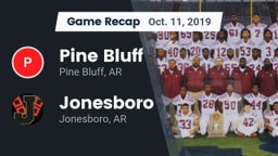 Recap: Pine Bluff  vs. Jonesboro  2019