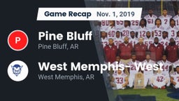 Recap: Pine Bluff  vs. West Memphis- West 2019