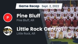 Recap: Pine Bluff  vs. Little Rock Central  2022
