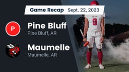 Recap: Pine Bluff  vs. Maumelle  2023