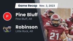 Recap: Pine Bluff  vs. Robinson  2023