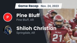 Recap: Pine Bluff  vs. Shiloh Christian  2023