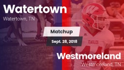 Matchup: Watertown vs. Westmoreland  2018