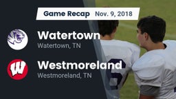 Recap: Watertown  vs. Westmoreland  2018