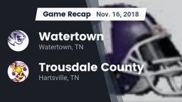 Recap: Watertown  vs. Trousdale County  2018