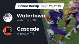 Recap: Watertown  vs. Cascade  2019