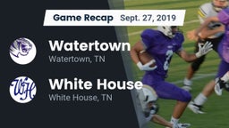 Recap: Watertown  vs. White House  2019