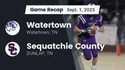 Recap: Watertown  vs. Sequatchie County  2023