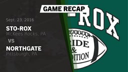 Recap: Sto-Rox  vs. Northgate  2016