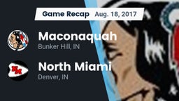 Recap: Maconaquah  vs. North Miami  2017