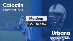 Matchup: Catoctin vs. Urbana  2016
