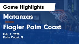 Matanzas  vs Flagler Palm Coast Game Highlights - Feb. 7, 2020