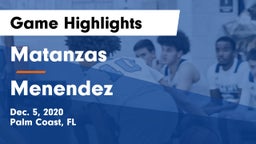 Matanzas  vs Menendez  Game Highlights - Dec. 5, 2020