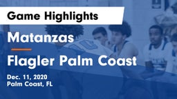 Matanzas  vs Flagler Palm Coast  Game Highlights - Dec. 11, 2020