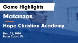 Matanzas  vs Hope Christian Academy Game Highlights - Dec. 22, 2020