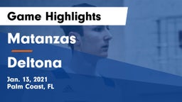 Matanzas  vs Deltona  Game Highlights - Jan. 13, 2021
