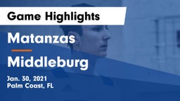 Matanzas  vs Middleburg  Game Highlights - Jan. 30, 2021