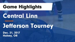 Central Linn  vs Jefferson Tourney Game Highlights - Dec. 21, 2017
