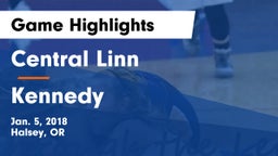 Central Linn  vs Kennedy  Game Highlights - Jan. 5, 2018