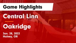 Central Linn  vs Oakridge Game Highlights - Jan. 28, 2022