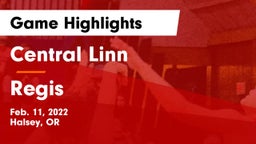 Central Linn  vs Regis  Game Highlights - Feb. 11, 2022