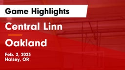 Central Linn  vs Oakland  Game Highlights - Feb. 2, 2023