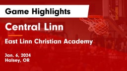 Central Linn  vs East Linn Christian Academy Game Highlights - Jan. 6, 2024
