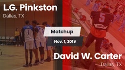Matchup: Pinkston vs. David W. Carter  2019