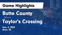 Butte County  vs Taylor's Crossing Game Highlights - Jan. 4, 2022