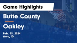 Butte County  vs Oakley  Game Highlights - Feb. 29, 2024