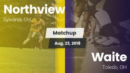 Matchup: Northview vs. Waite  2018