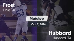 Matchup: Frost vs. Hubbard  2016