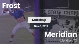 Matchup: Frost vs. Meridian  2019