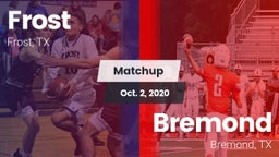 Matchup: Frost vs. Bremond  2020